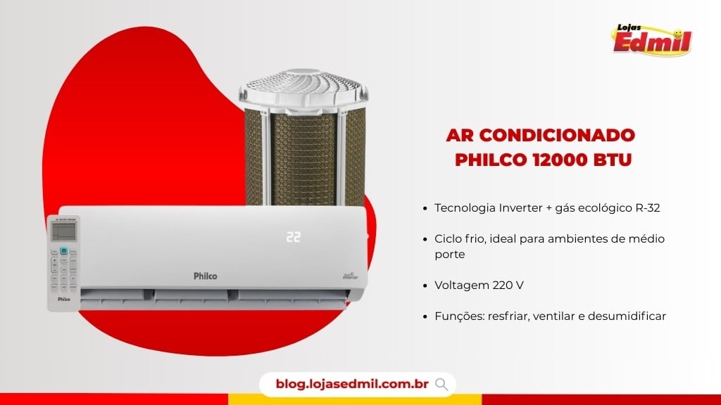 Ar condicionado Philco 12000 BTU, ideal para ambientes de médio porte no verão, ao invés do climatizador.