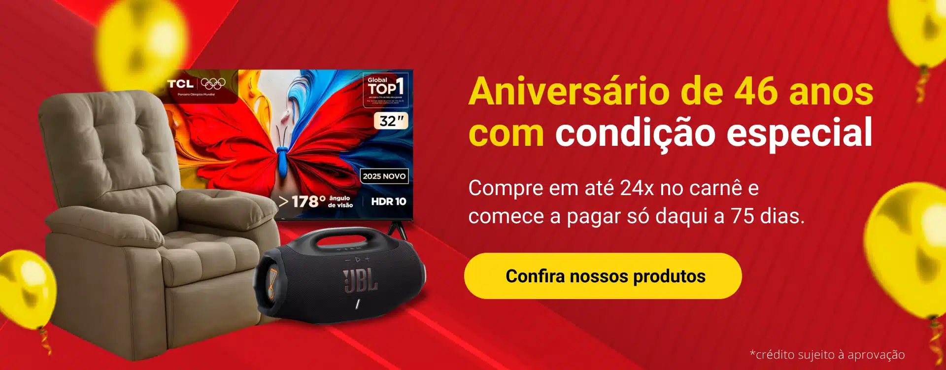 Aniversário de 46 anos da Lojas Edmil